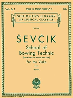 Image du vendeur pour School of Bowing Technics, Op. 2 : Book 2 mis en vente par GreatBookPrices