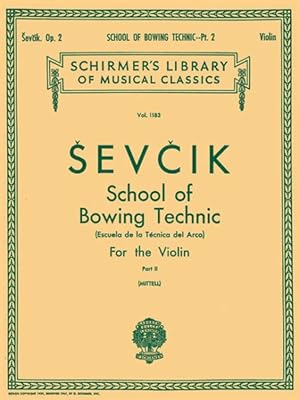 Imagen del vendedor de School of Bowing Technics, Op. 2 : Book 2 a la venta por GreatBookPrices