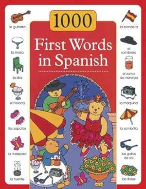 Image du vendeur pour 1000 First Words in Spanish mis en vente par GreatBookPrices