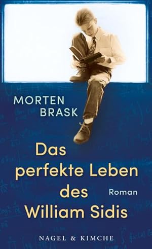 Image du vendeur pour Das perfekte Leben des William Sidis: Roman Roman mis en vente par Berliner Bchertisch eG