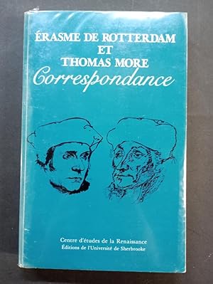 Image du vendeur pour Erasme de Rotterdam et Thomas More, correspondance. Traduction, introduction et notes par Germain Marc hadour et Rolland Galibois mis en vente par Librairie de l'Avenue - Henri  Veyrier