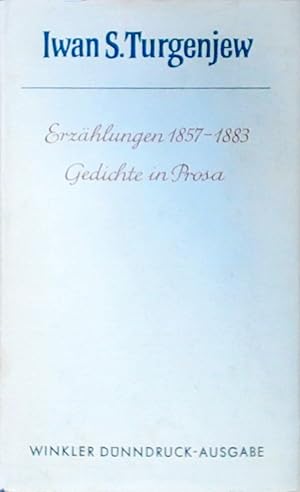 Bild des Verkufers fr Erzhlungen 1857-1883. Gedichte in Prosa zum Verkauf von Berliner Bchertisch eG