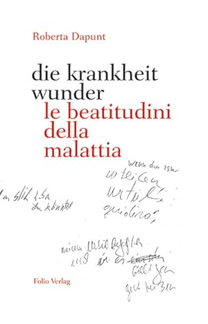 die krankheit wunder / le beatitudini della malattia: Gedichte (Transfer Bibliothek) Gedichte