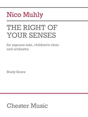 Immagine del venditore per Right of Your Senses : For Soprano Solo, Children's Choir and Orchestra venduto da GreatBookPrices