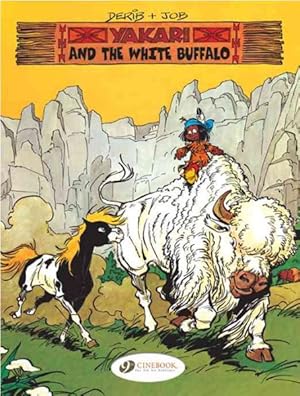 Imagen del vendedor de Yakari and the White Buffalo a la venta por GreatBookPrices