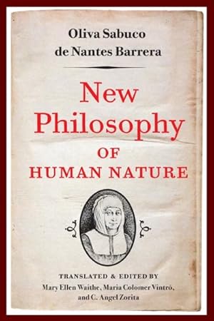 Imagen del vendedor de New Philosophy of Human Nature : Neither Known to Nor Attained by the Great Ancient Philosophers, Which Will Improve Human Life And Helath a la venta por GreatBookPrices