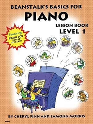 Immagine del venditore per Beanstalk's Basics for Piano : Lesson Book venduto da GreatBookPrices