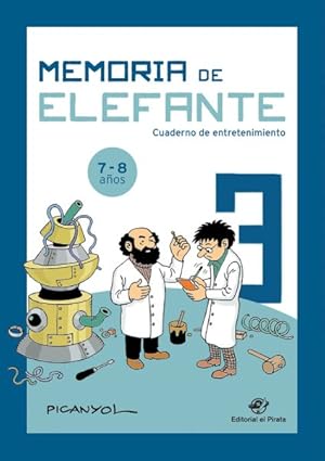 Imagen del vendedor de Memoria de Elefante / Elephant's Memory : Cuaderno de entretenimiento/ Activity Book -Language: spanish a la venta por GreatBookPrices