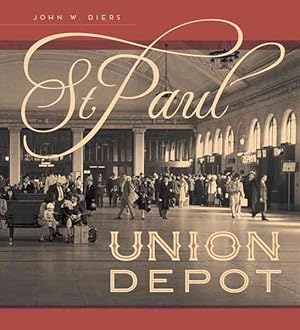 Immagine del venditore per St. Paul Union Depot venduto da GreatBookPrices