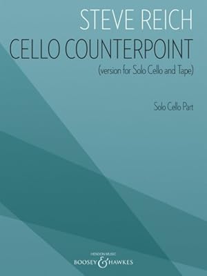 Imagen del vendedor de Cello Counterpoint : Version for Solo Cello and Tape; Solo Cello Part a la venta por GreatBookPrices