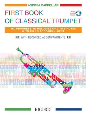 Imagen del vendedor de First Book of Classical Trumpet : 100 Progressive Melodies of 3 to 8 Notes With Piano Accompaniment; Includes Downloadable Audio a la venta por GreatBookPrices
