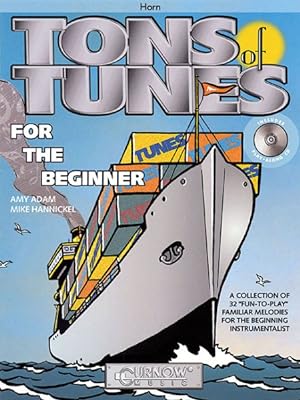Bild des Verkufers fr Tons of Tunes for the Beginner : F Horn zum Verkauf von GreatBookPrices