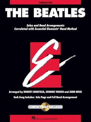 Immagine del venditore per Beatles : Solos and Band Arrangements Correlated with Esential Elements Band Methods: Conductor venduto da GreatBookPrices