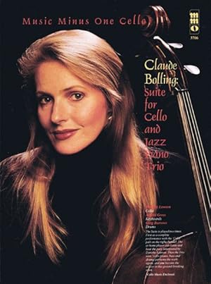 Immagine del venditore per Claude Bolling - Suite for Violoncello and Jazz Piano Trio : Music Minus One Cello venduto da GreatBookPrices