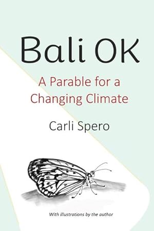 Seller image for Bali OK : A Parable for a Changing Climate for sale by AHA-BUCH GmbH