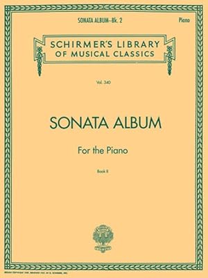 Bild des Verkufers fr Sonata Album : Twenty-Six Favorite Sonatas For the Piano, Book II zum Verkauf von GreatBookPrices