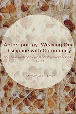 Seller image for Anthropology : Weaving Our Discipline With Community for sale by GreatBookPrices