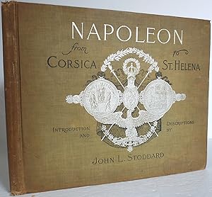 Napoleon From Corsica to St. Helen