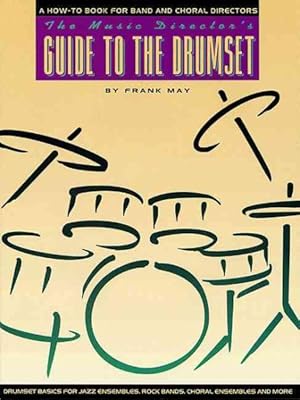 Seller image for Music Director's Guide to the Drum Set for sale by GreatBookPrices
