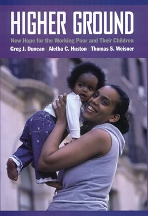 Seller image for Higher Ground : New Hope for the Working Poor and Their Children for sale by GreatBookPricesUK