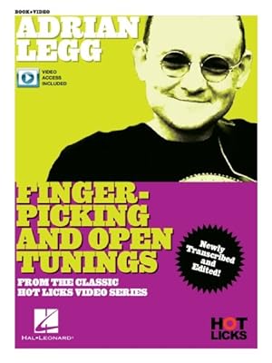 Seller image for Adrian Legg - Fingerpicking and Open Tunings Instructional Book With Online Video Lessons : From the Classic Hot Licks Video Series for sale by GreatBookPrices