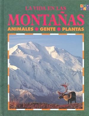 Seller image for LA Vida En Las Montanas -Language: Spanish for sale by GreatBookPrices