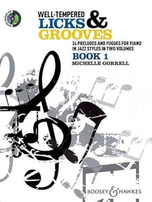 Image du vendeur pour Well-Tempered Licks & Grooves : 24 Prelude and Fugues for Piano in Jazz Styles in Two Volumes mis en vente par GreatBookPricesUK