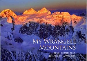 Imagen del vendedor de My Wrangell Mountains a la venta por GreatBookPricesUK