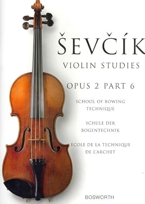 Image du vendeur pour Sevcik Violin Studies Opus 2, Part 6 : School of Bowing Technique / Schule Der Bodentechnik / Ecole De La Technique De L'archet mis en vente par GreatBookPrices