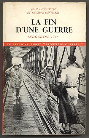 Seller image for La Fin D'une Guerre: Indochine 1954 for sale by Between the Covers-Rare Books, Inc. ABAA