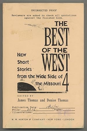 Image du vendeur pour The Best of the West 4: New Short Stories from the Wide Side of the Missouri mis en vente par Between the Covers-Rare Books, Inc. ABAA
