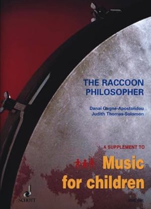 Imagen del vendedor de Raccoon Philosopher : For Voice and Orff Instruments - Performance Score a la venta por GreatBookPrices