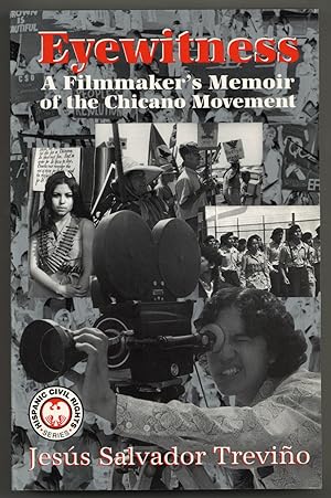 Bild des Verkufers fr Eyewitness: A Filmmaker's Memoir of the Chicano Movement zum Verkauf von Between the Covers-Rare Books, Inc. ABAA