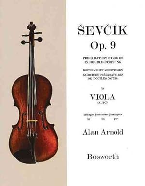 Seller image for Sevcik for Viola Alto Opus 9 : Preparatory Studies in Double-Stopping / Doppelgriff-Vostudien / Exercises Preparatoires de Doubles Notes for sale by GreatBookPrices