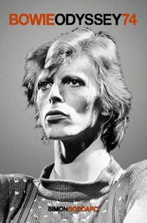 Image du vendeur pour Bowie Odyssey 74 mis en vente par GreatBookPrices