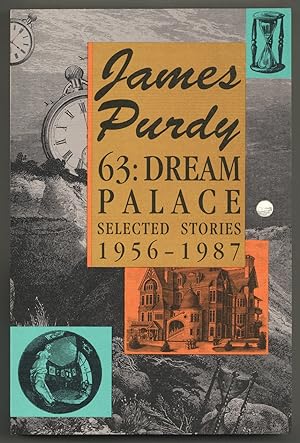 Seller image for 63: Dream Palace; Selected Stories 1956-1987 for sale by Between the Covers-Rare Books, Inc. ABAA