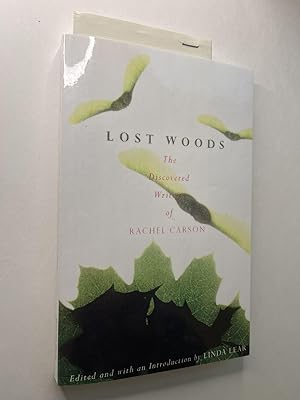 Bild des Verkufers fr Lost Woods: The Discovered Writing of Rachel Carson zum Verkauf von Rural Hours (formerly Wood River Books)