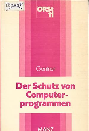 Bild des Verkufers fr Der Schutz von Computerprogrammen im Patent-, Urheber- und Wettbewerbsrecht zum Verkauf von avelibro OHG