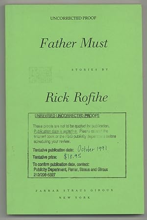 Image du vendeur pour Father Must: Stories mis en vente par Between the Covers-Rare Books, Inc. ABAA
