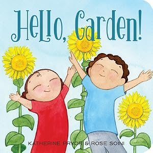 Imagen del vendedor de Hello, Garden! (Board Book) a la venta por BargainBookStores