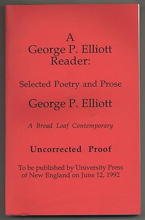 Bild des Verkufers fr A George P. Elliott Reader: Selected Poetry and Prose zum Verkauf von Between the Covers-Rare Books, Inc. ABAA