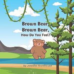 Bild des Verkufers fr Brown Bear, Brown Bear, How Do You Feel? zum Verkauf von Smartbuy