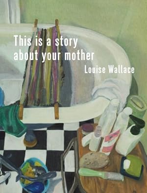 Seller image for This Is a Story About Your Mother for sale by GreatBookPrices