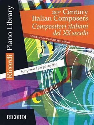 Seller image for 20th Century Italian Composers / Compositori italiani del XX secolo : For Piano / Per Pianoforte for sale by GreatBookPrices