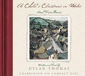 Imagen del vendedor de Child's Christmas in Wales and Five Poems : 50th Anniversary Edition a la venta por GreatBookPricesUK