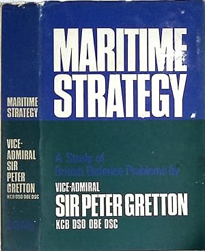 Seller image for Maritime Strategy. A Study of British Defence Problems for sale by Barter Books Ltd