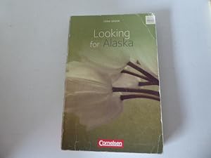 Seller image for Looking for Alaska. Cornelsen Senior English Library. TB for sale by Deichkieker Bcherkiste