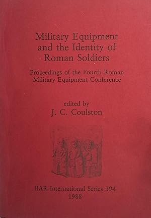 Immagine del venditore per Military Equipment and the Identity of Roman Soldiers. Proceedings of the Fourth Roman Military Equipment Conference venduto da Barter Books Ltd