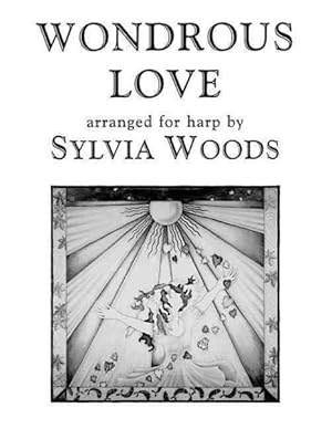 Seller image for Wondrous Love : Arranged for Harp for sale by GreatBookPrices