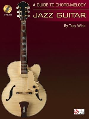 Imagen del vendedor de Guide to Chord-Melody Jazz Guitar a la venta por GreatBookPrices